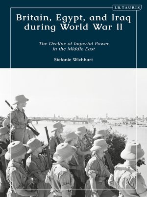 cover image of Britain, Egypt, and Iraq during World War II